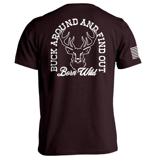 Buck Around And Find Out